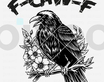 May include: Black and white graphic of a raven perched on a branch with flowers. The raven is open-beaked, with the text "F-CAW-F" above. Below the image is a blue banner with file type abbreviations: SVG EPS DXF PDF PNG AI JPG.
