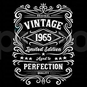 60th Birthday Vintage Svg, 1965 Aged To Perfection Svg, 60th Birthday Shirt, Limited edition Svg, 60th Birthday Gift Idea,60th Whiskey Shirt