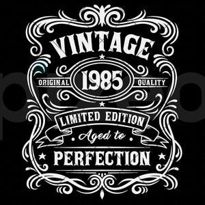 40th Birthday Vintage Svg, 1985 Aged To Perfection Svg, 40th Birthday Shirt, Limited edition Svg, 40th Birthday Gift Idea,40th Whiskey Shirt