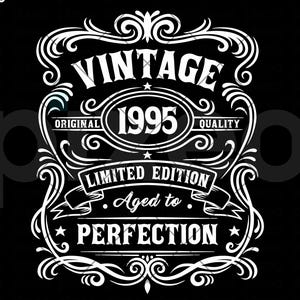 30th Birthday Vintage Svg, 1995 Aged To Perfection Svg, 30th Birthday Shirt, Limited edition Svg, 30th Birthday Gift Idea,30th Whiskey Shirt