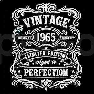 60th Birthday Vintage Svg, 1965 Aged To Perfection Svg, 60th Birthday Shirt, Limited edition Svg, 60th Birthday Gift Idea,60th Whiskey Shirt