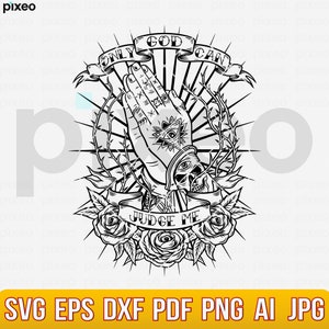 May include: Black and white illustration of a hand in a praying position with a skull and roses. The hand has tattoos including an eye with a triangle, a skull, and the number 666. The text "ONLY GOD CAN JUDGE ME" is written in a banner above the hand.