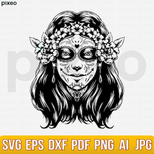 La Catrina Svg, Lady Dead Svg, Sugar Skull Svg, La Muerta Svg, Halloween Mom Svg, Day of Dead Svg, Sugar Skull Clipart, Floral Catrina Svg