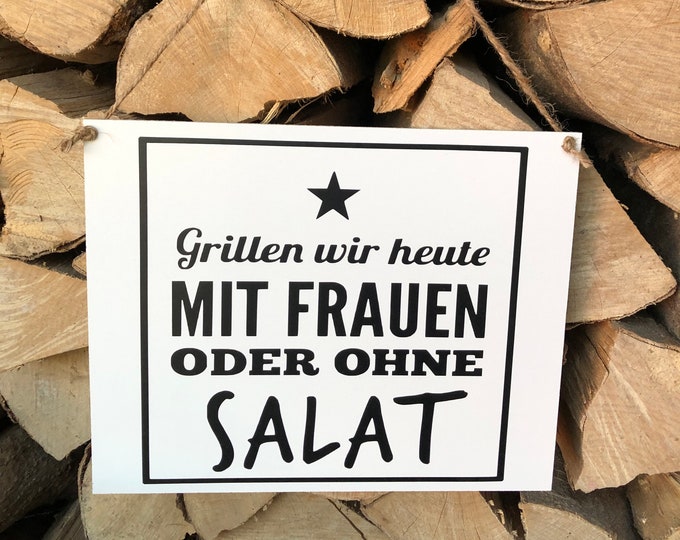 Schild Spruch Grillen wir heute mit Frauen oder ohne Etsy.de