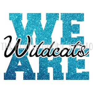 We Are Wildcats, Kentucky, Kentucky Wildcats, Kentucky Basketball, Kentucky Football, PNG File, Sublimation File, 300 DPI, Instant Download