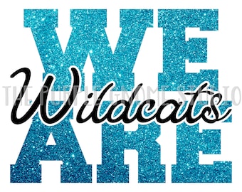 We Are Wildcats, Kentucky Wildcats, PNG, Sublimation, Digital 300 DPI, Instant Download