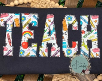 TEACH applique t-shirt, Teacher, Comfort Color, Educator, Paraprofessional