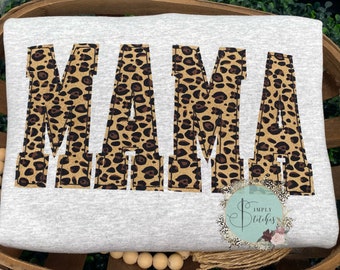 MAMA/Grandmother/Name appliqued T-shirt~sweatshirt ~cheetah  fabric~ Mothers Day~ New Mom~ Mama