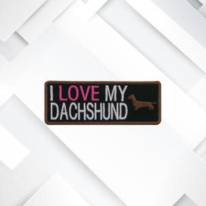 I Love My Dachshund Patch – Embroidered Iron-On/Sew-On Dog Breed Appliqué for Jackets, Bags, Vests, Clothing, & Pet Lover Gifts
