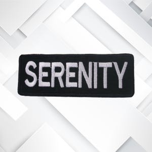 Serenity Embroidered Patch Iron On/Sew On Cool & Fun Custom Badge Name Tag for Jeans Vest Jacket Clothing Bag Hat Backpack