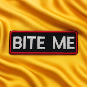 Iron-On Bite Me Patch/Embroidered Sew-On Applique for Vest/Jacket/Clothes/Backpack/Sarcastic Patch/Funny Saying Patch/Biker Patch/Rude Patch