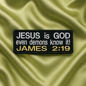 James 2:19 Patch/Bible Verse Patch/Iron-On Patch/Religious Patch/Embroidered Sew-On Applique for Clothing, Jacket/Backpack/Christian Biker
