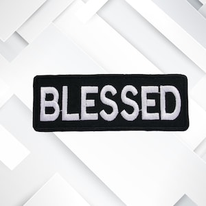 Blessed Patch – Inspirational Christian Embroidered Iron-On Sew-On Faith Appliqué for Jackets, Bags, Vests & Clothing