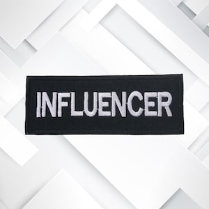 Influencer  Patch 4&#39;&#39; Iron On/Sew On Custom DIY Applique Jacket Clothing Backpack Costume, Funny Humor