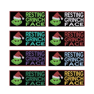 May include: A collection of embroidered patches featuring the Grinch wearing a Santa hat. Each patch has the text "RESTING GRINCH FACE" in various colors, including green, white, red, and yellow. The patches are rectangular with a black border.