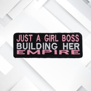 Just A Girl Boss Building Her Empire Embroidered Patch Iron-on/Sew-On Applique Badge Emblem Decorative Vest Jacket Clothing Funny