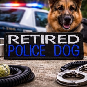 Retired Police Dog Patch/Iron-On Patch/K9 Tribute/Working Dog Gifts/Embroidered Sew-On Appliqué for Jackets, Bags, Vests, Collars