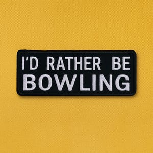 Parche "Prefiero estar jugando a los bolos" / Parche termoadhesivo / Parche deportivo / Aplique bordado para coser en chaleco, ropa, mochila, parche divertido / Humor sarcástico