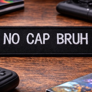 No Cap Bruh Patch/Iron-On Patch/Funny Meme Quote/Sarcastic Humor Badge/Embroidered Sew-On Applique for Clothing Vest/Jacket Hat Backpack