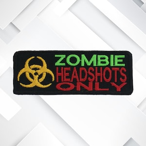 Zombie Headshots Only Patch Embroidered Iron-On Applique for Jackets, Vests, Gear, Apocalypse Prep, Halloween Costume, Undead Badge