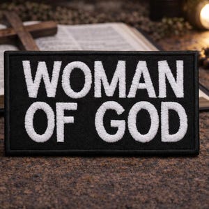 Woman of God Patch/Iron-On Patch/Christian Faith/Religious Gift/Embroidered Sew-On Appliqué for Clothing Vest/Jacket Hat Backpack Bags Gear