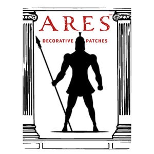 May include: Black and white illustration of a warrior holding a spear, standing between two columns. The text "ARES DECORATIVE PATCHES" is above the warrior.