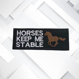 Horses Funny Sayings Embroidered Patch Iron-On/Sew-On Outdoor Badge Best Friend Applique Vest Jacket Clothing Pet Harness Blanket DIY