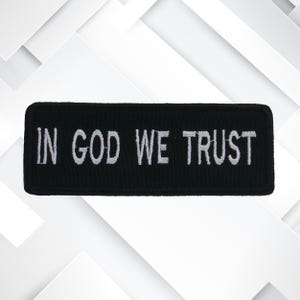 In GOD We Trust Embroidered Patch Iron On / Sew On Custom Name Badge Emblem for Vest Jacket Clothing / Religious Christian Faith JESUS