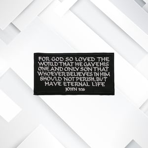 John 3:16 Bible Verse – Embroidered Iron-On/Sew-On Uplifting, Christian Faith Appliqué for Jackets, Bags, Bible Covers, Gifts & Clothing