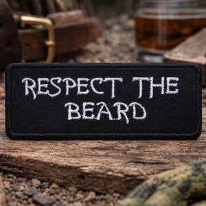 Respect The Beard Patch/Iron-on Patch/Sarcastic & Funny/Guy Humor Gift/Embroidered Sew-on Applique for Clothing Vest/Jacket Backpack Hats