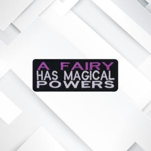 Eine Fee hat magische Kräfte – Gestickte Fantasy Applikation zum Aufnähen und Aufbügeln für Jacken, Westen, Rucksäcke, Taschen, & Feenkern Geschenke