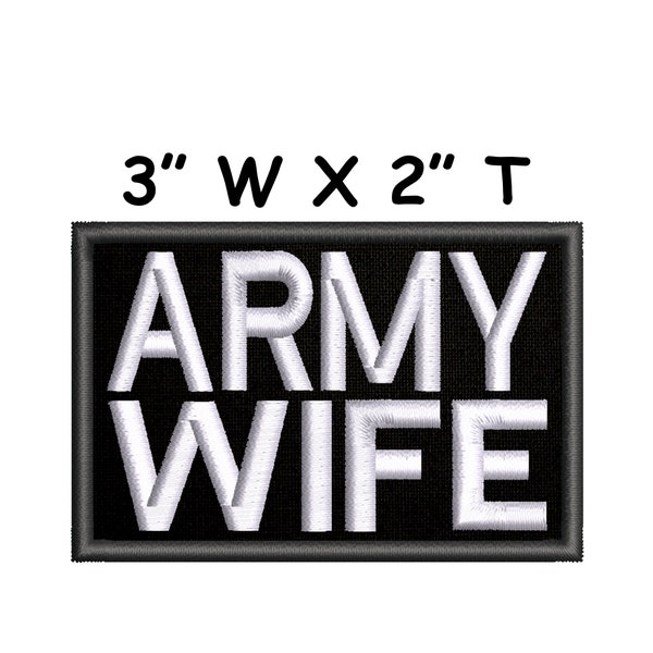 Army Wife Embroidered Patch Iron On / Sew On Custom Name Badge Military Costume Uniform Active Veteran Vet for Clothing Vest Jacket