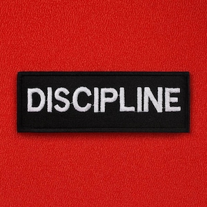Disciplin Patch/Disziplin Patch/Motivation Geschenk/Fitness Abzeichen/Mentale Stärke/Gestickte Aufnäher für Weste/Jacke/Turnbeutel/Militär