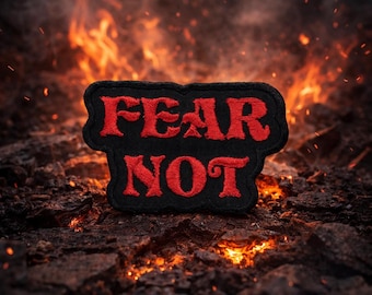 Fear Not Patch/Iron-On Patch/Christian Faith Gifts/Religious Patch/Bible Patches/Embroidered Sew-On Appliqué for Clothing Vest/Jacket