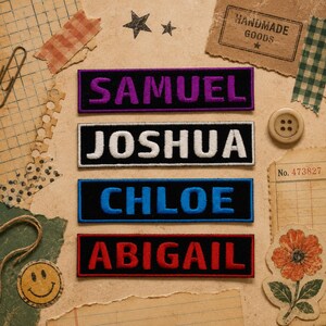 May include: Four embroidered name patches in a row, each with a different name: Samuel, Joshua, Chloe, and Abigail. The names are in bold, contrasting colors against a black background. The patches are arranged on a textured, vintage-style background.