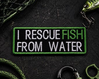 Écusson thermocollant « Je sauve des poissons de l'eau » / Écusson humoristique et sarcastique sur le thème de la pêche / Appliqué brodé à coudre pour vêtements, gilet/veste, sac à dos