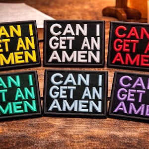 Can I Get An Amen Patch/Iron-On Patch/Christian Biker/Religious Faith Gift/Embroidered Sew-On Applique for Clothing Hat Vest/Jacket Backpack