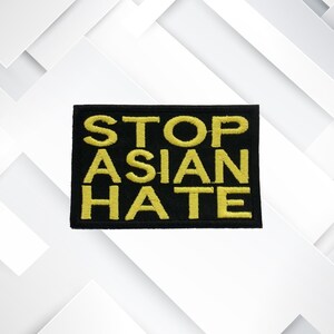 Iron-On Stop Asian Hate Patch/Embroidered Sew-On Applique for Vest/Jacket/Clothing/Backpack/Sarcastic Patch/Funny Saying Patch/Biker Patch