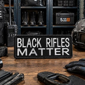 Black Rifles Matter-tygmärke/Stryktyg/Sarkastiska och roliga talesätt/Broderad applikation för kläder, väst/jacka, mössa, utrustning, väska, ryggsäck