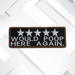 5つ星の「またここでうんちするよ」パッチ – 面白い刺繍入りアイロン接着式バスルームユーモアギャグギフトアップリケ（ジャケット、ベスト、ジーンズ、バッグ用）
