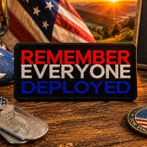 Remember Everyone Deployed Patch/Iron-On Patch/Red Friday/Military Theme/Embroidered Sew-On Applique for Clothing Vest/Jacket Hats Backpack
