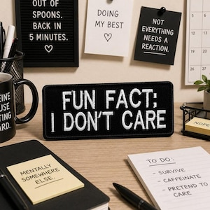 Fun Fact: I Don't Care Patch/Iron-On Patch/Sarcastic & Funny Sayings/Biker Vest/Embroidered Sew-On Applique for Clothing Jacket Hat Backpack