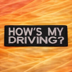 Bügelbild How's My Fahren? Aufnäher/Gesticktes Aufnäher für Weste/Jacke/Kleidung/Rucksack/Sarkastischer Aufnäher/Lustiger Spruch/Biker Aufnäher