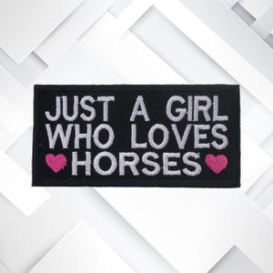 Just a Girl Who Loves Horses Embroidered Patch Iron On/Sew On Custom DIY Badge Name Applique Vest Jacket Jeans Clothing Backpack Gift Animal