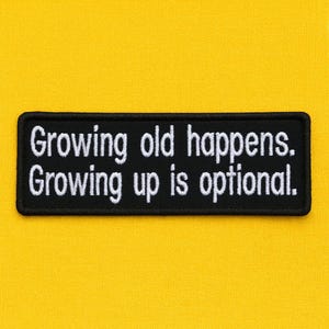 En vieillissant, il est possible de vieillir en option écusson/pièce thermocollante/humour drôle/applique brodée à coudre pour gilet/veste, vêtement, sac à dos