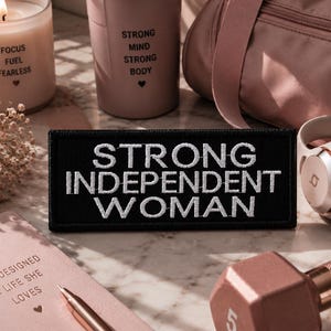 Strong Independent Woman Patch 4'' Iron On/Sew On Custom DIY Badge Name Applique Jacket Jeans Clothing Uniform Costume Backpack Military