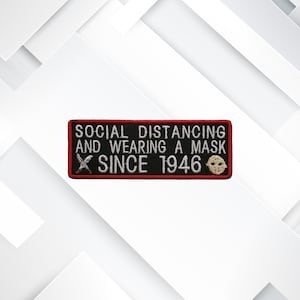 Parche de máscara de terror para planchar, bordado, distanciamiento social desde 1946, para chaqueta, chaleco, mochila, insignia divertida de fan de películas de terror.