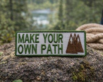 Machen Sie Ihren eigenen Weg Aufnäher/Bügelbild/Wandern & Camping Geschenk/Natur Abzeichen/Gestickte Aufnäher für Kleidung Weste/Jacke Rucksack Ausrüstung