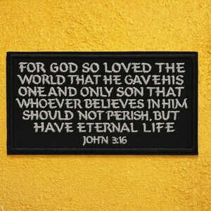 John 3:16 Patch/Bible Verse Patch/Iron-On Patch/Religious Patch/Embroidered Sew-On Applique for Clothing, Jackets, Backpack/Christian Biker