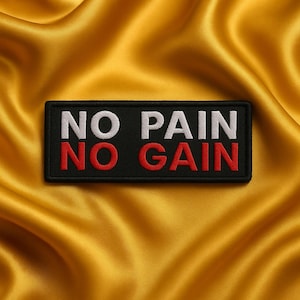 Iron-On No Pain No Gain Patch/Embroidered Applique for Vest/Jacket/Clothes/Backpack/Gym Patch/Work Out Patch/Sarcastic Patch/Funny Sayings